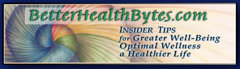 Better Health Bytes Newsletter (Click for Details)